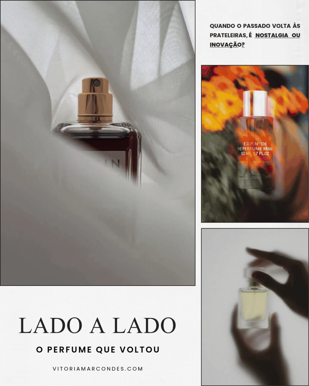 Capa do carrossel Lado a lado — O perfume que voltou